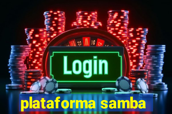 plataforma samba